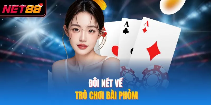 Đôi nét về trò chơi bài phỏm