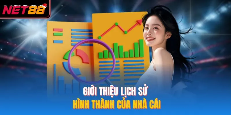Giới thiệu lịch sử hình thành của nhà cái