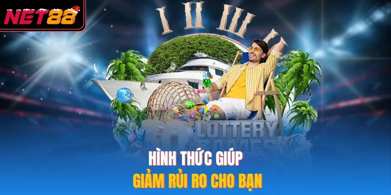 Hình thức giúp giảm rủi ro cho bạn