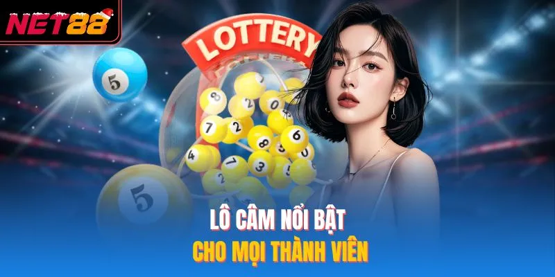 Lô câm nổi bật cho mọi thành viên