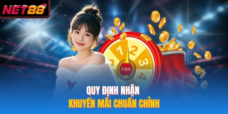 Vòng Quay May Mắn - Quy Định Nhận Thưởng Mới Nhất 2026 Quy định nhận khuyến mãi chuẩn chỉnh
