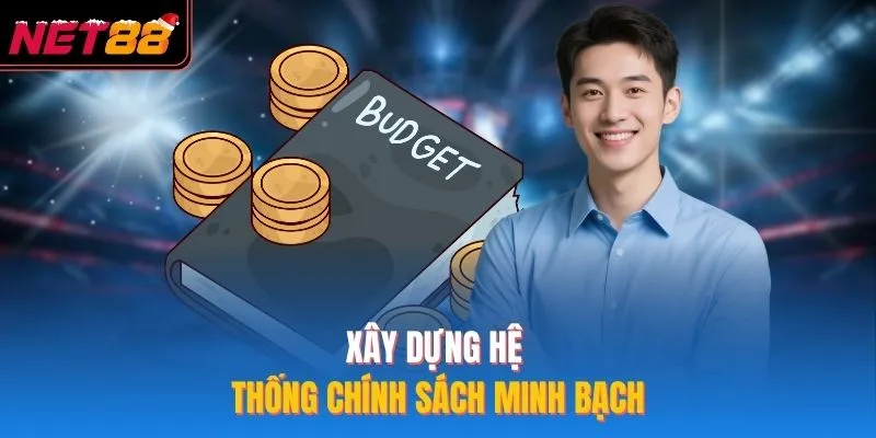 Xây dựng hệ thống chính sách minh bạch