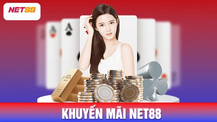 NET88 Những chương trình khuyến mãi hấp dẫn chỉ có tại NET88